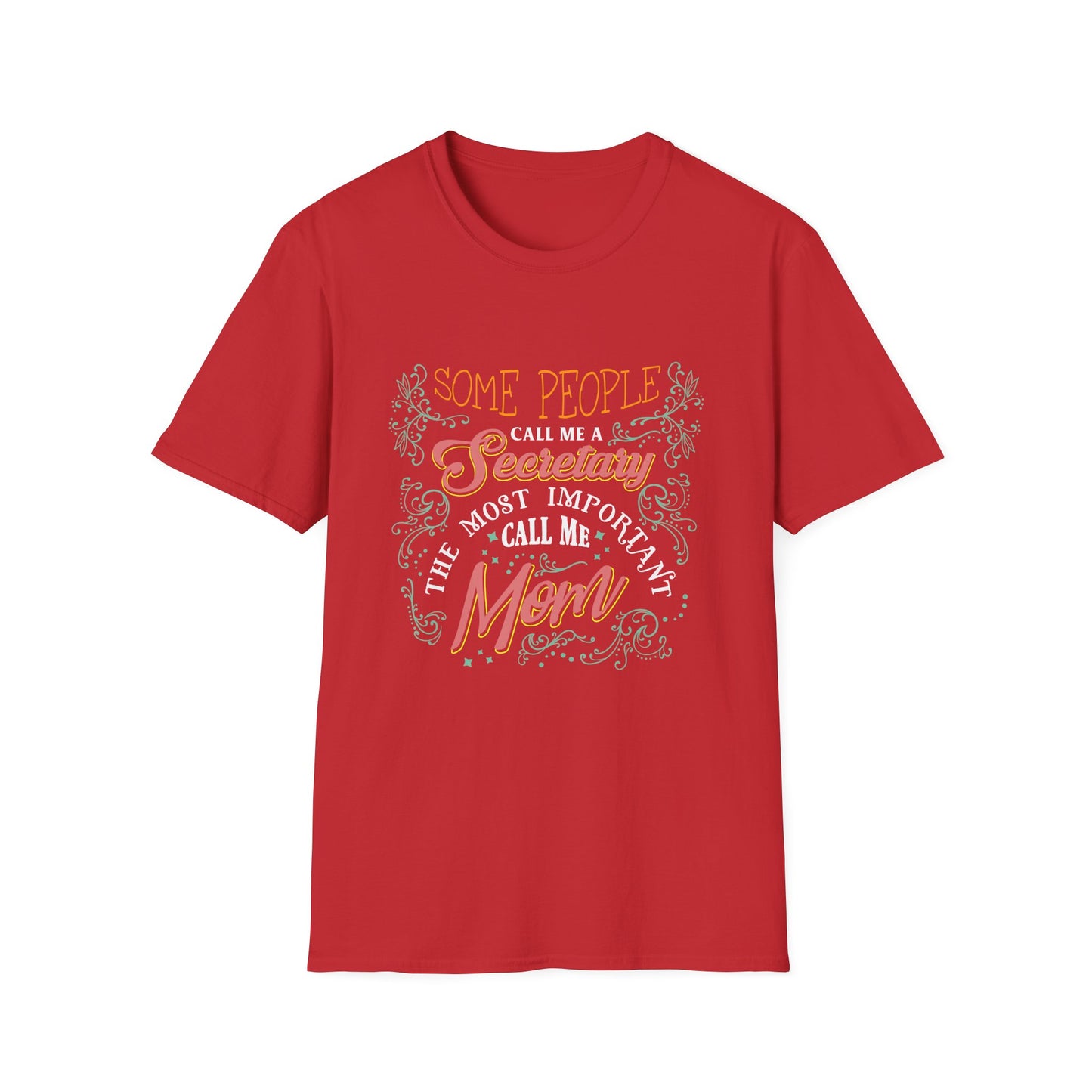 Secretary Mom Unisex T-Shirt
