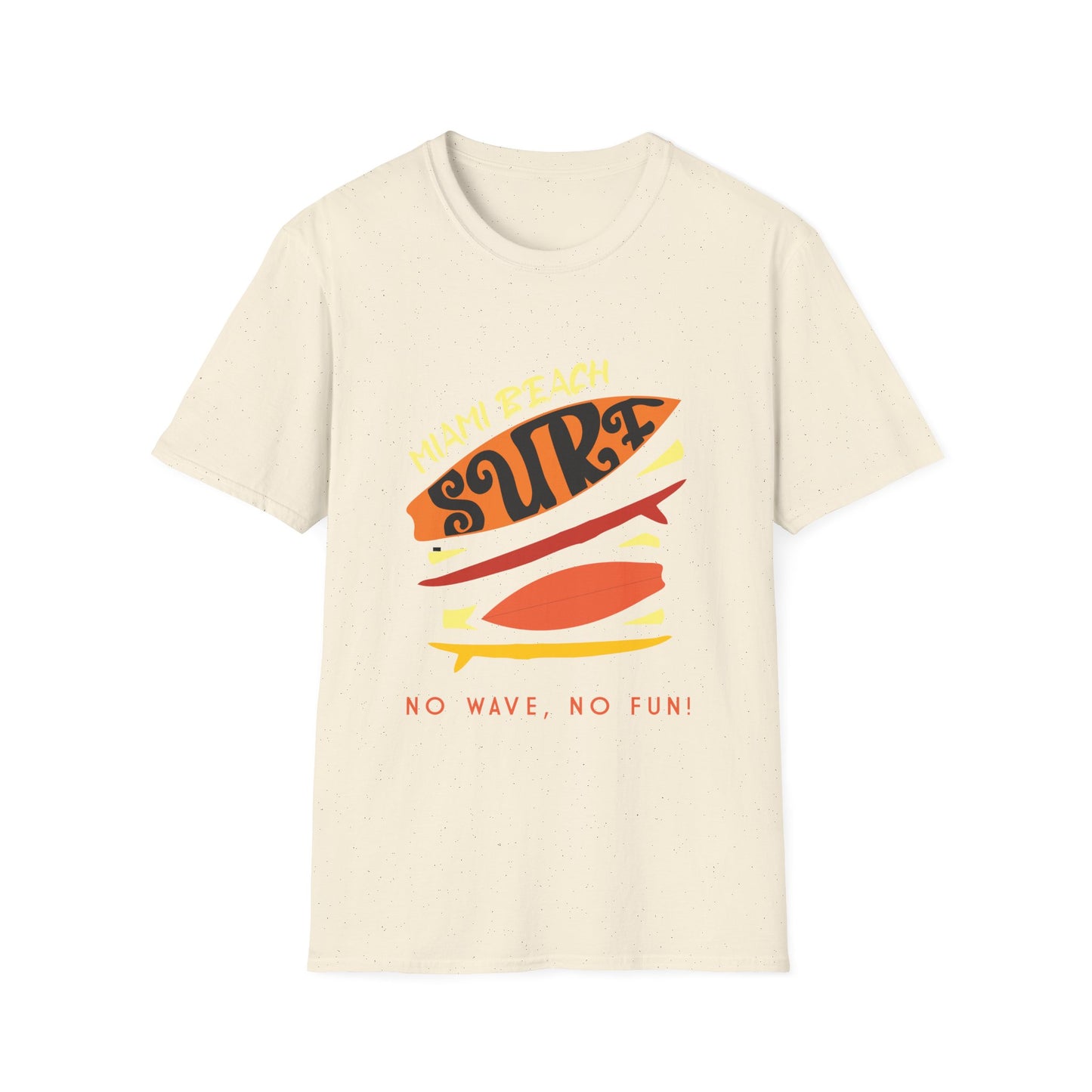 No Waves No Fun T-Shirt