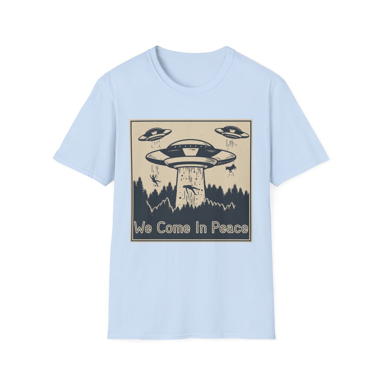 Peaceful T-Shirt - 'We Come in Peace' Design