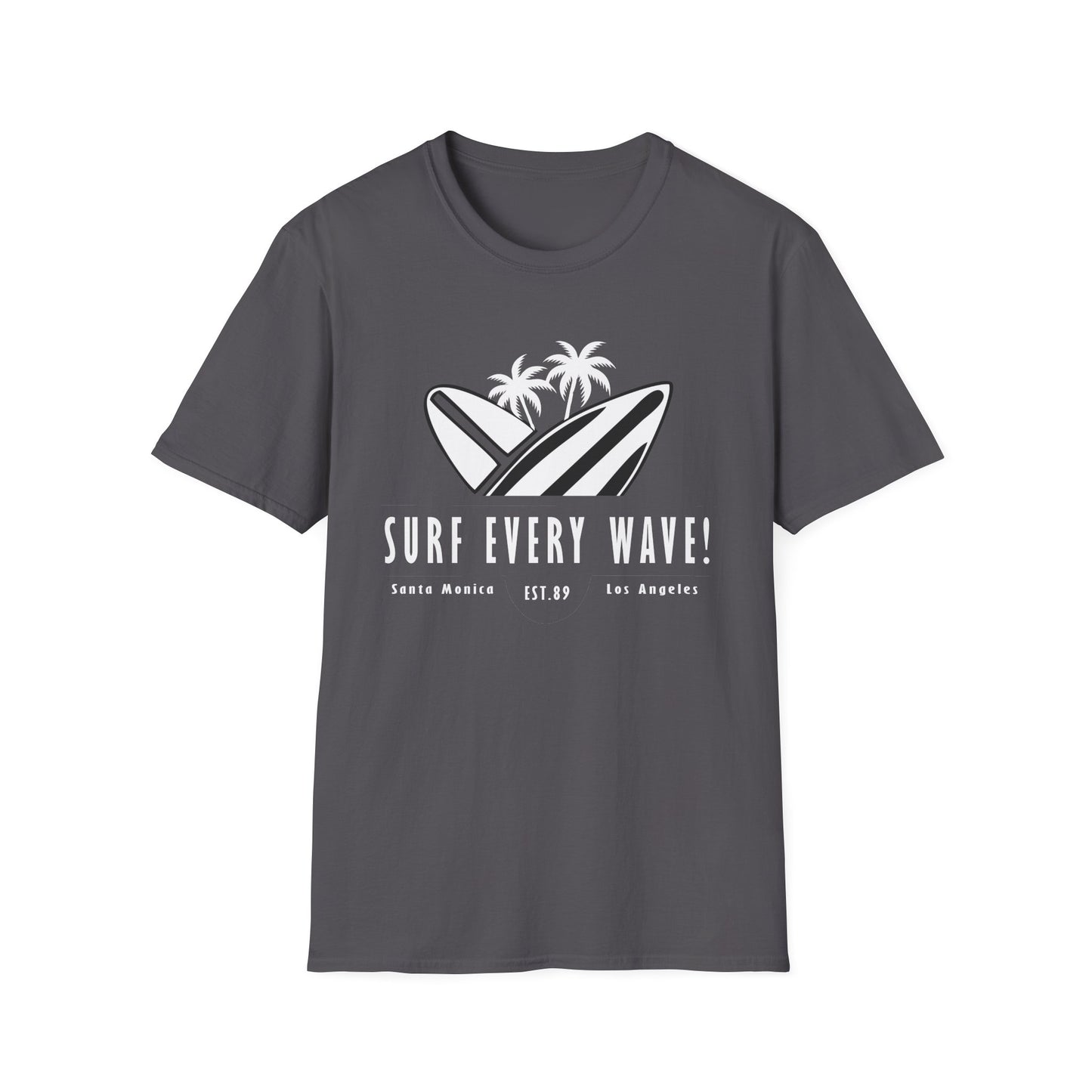 Surf Every Wave T-Shirt