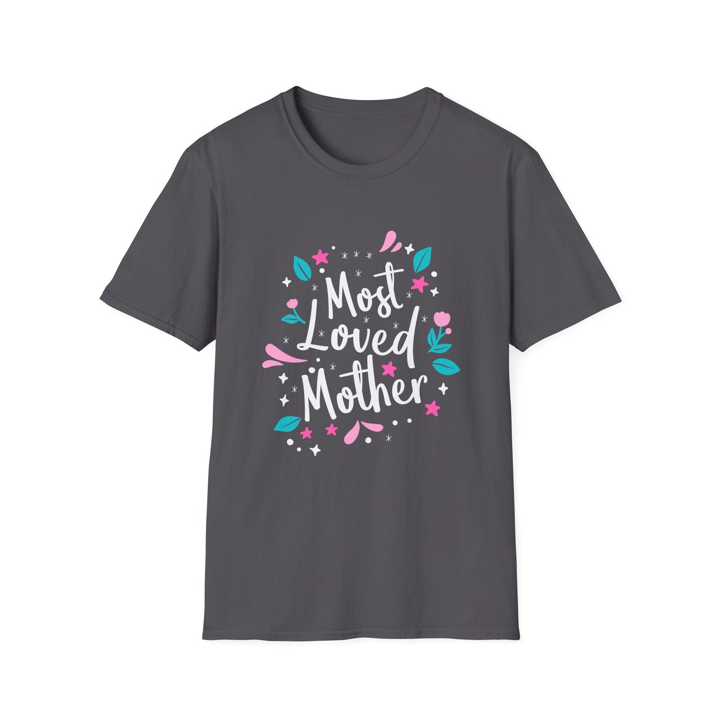 Most Loved Mother T-Shirt
