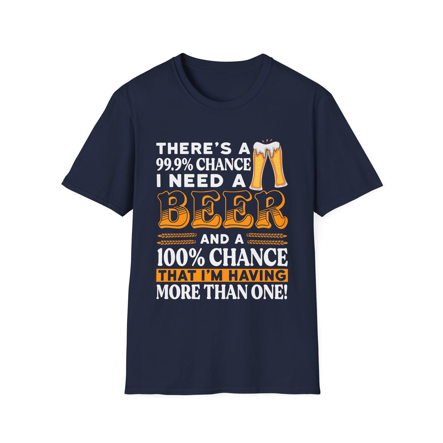 There's a 99.9% Chance I Need a Beer