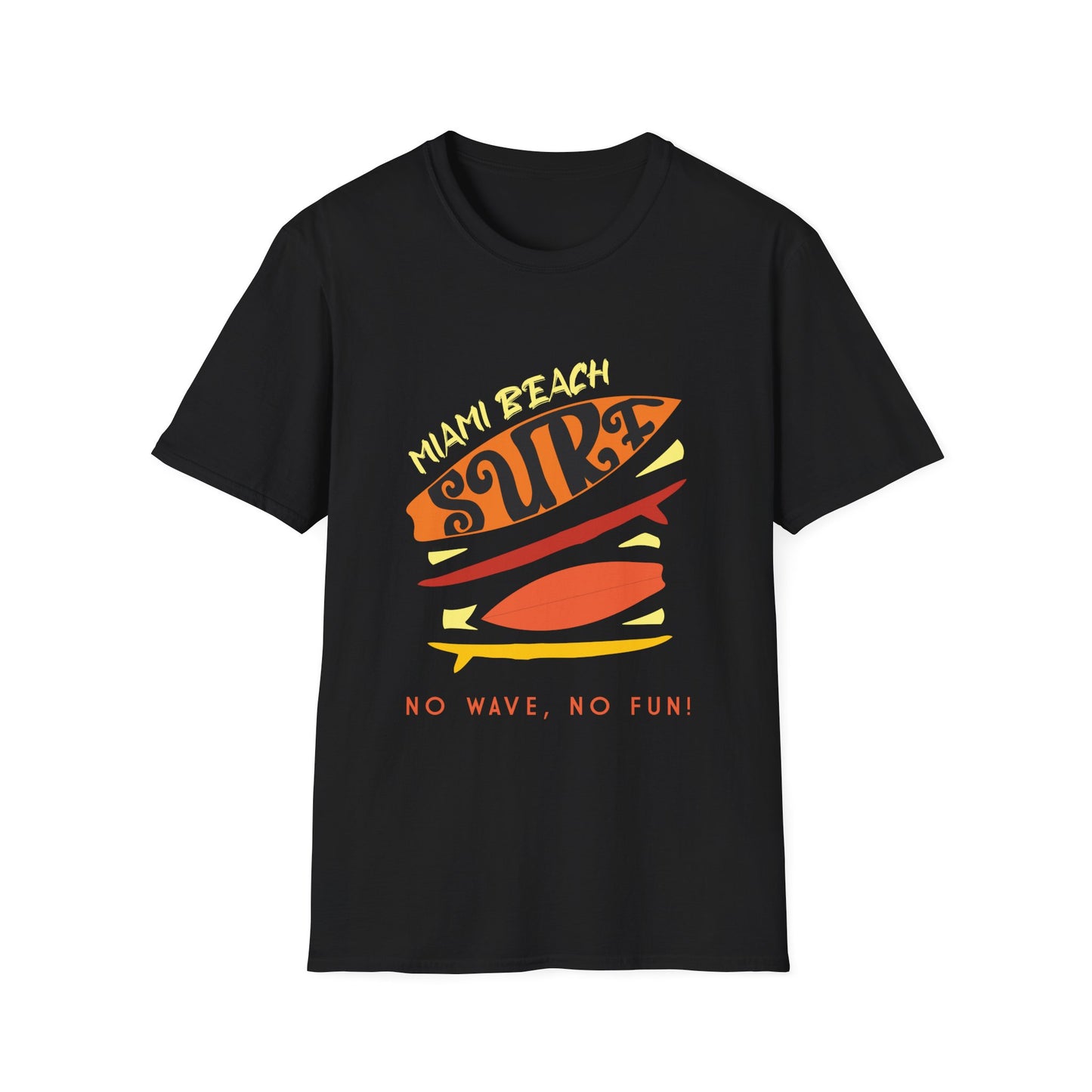 No Waves No Fun T-Shirt