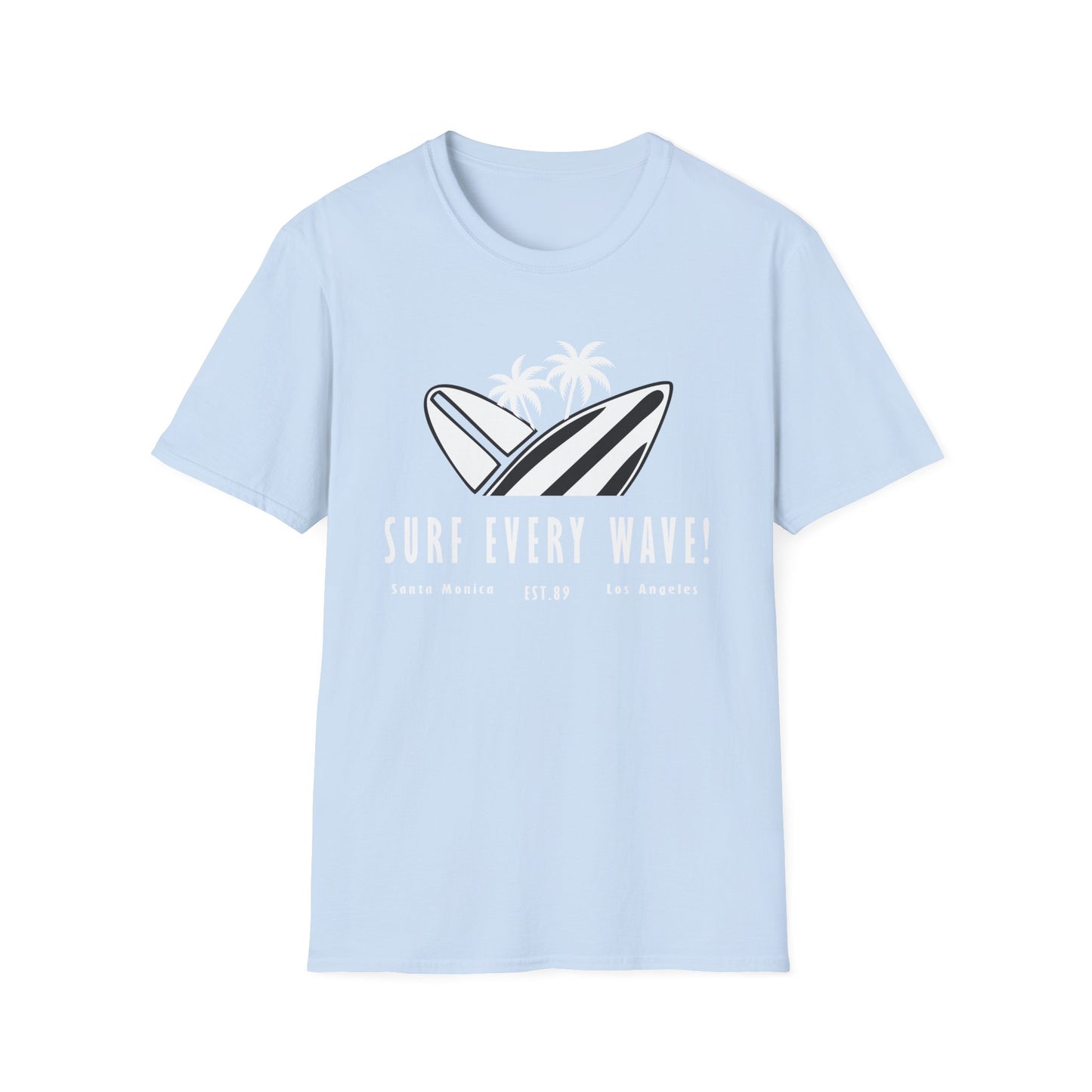 Surf Every Wave T-Shirt