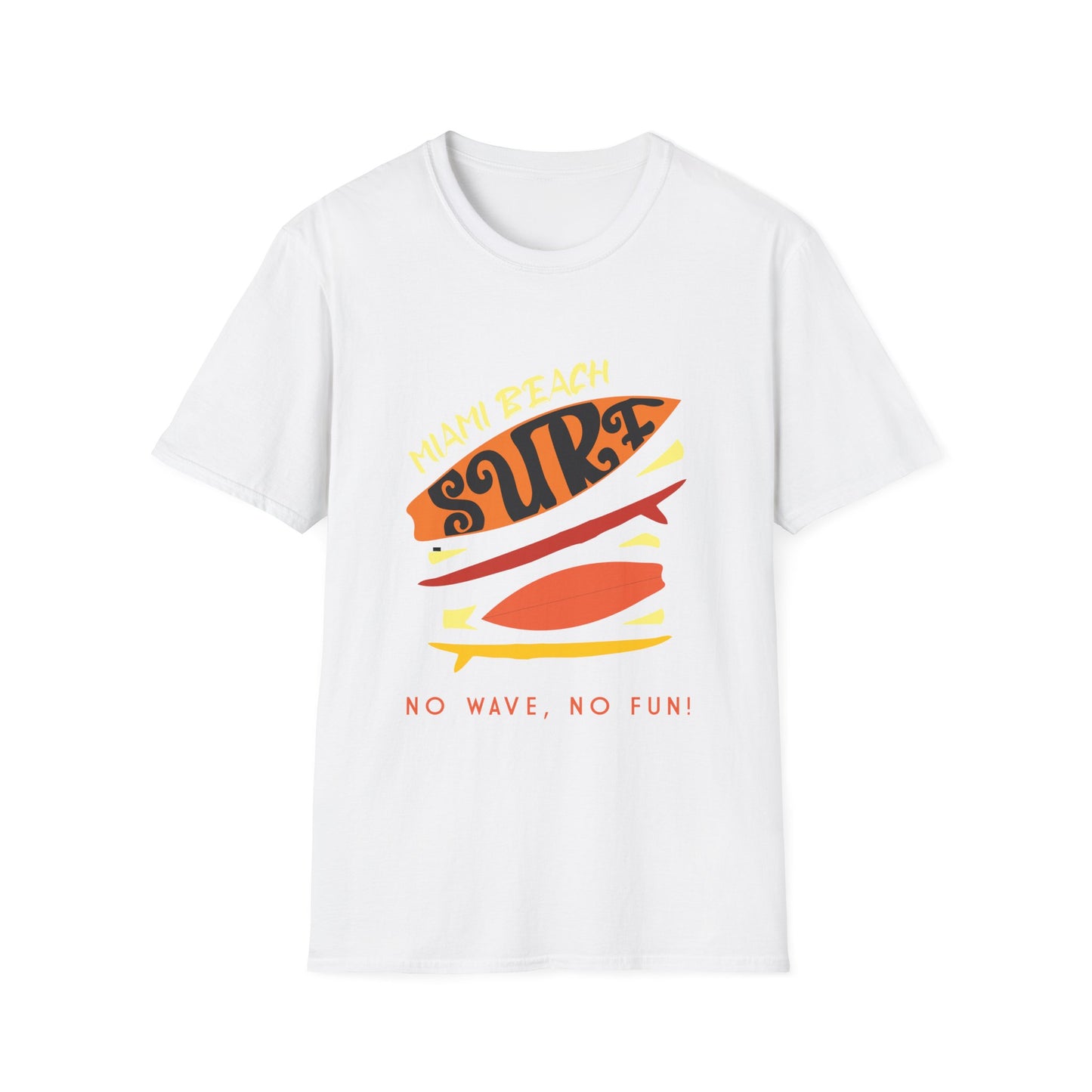 No Waves No Fun T-Shirt