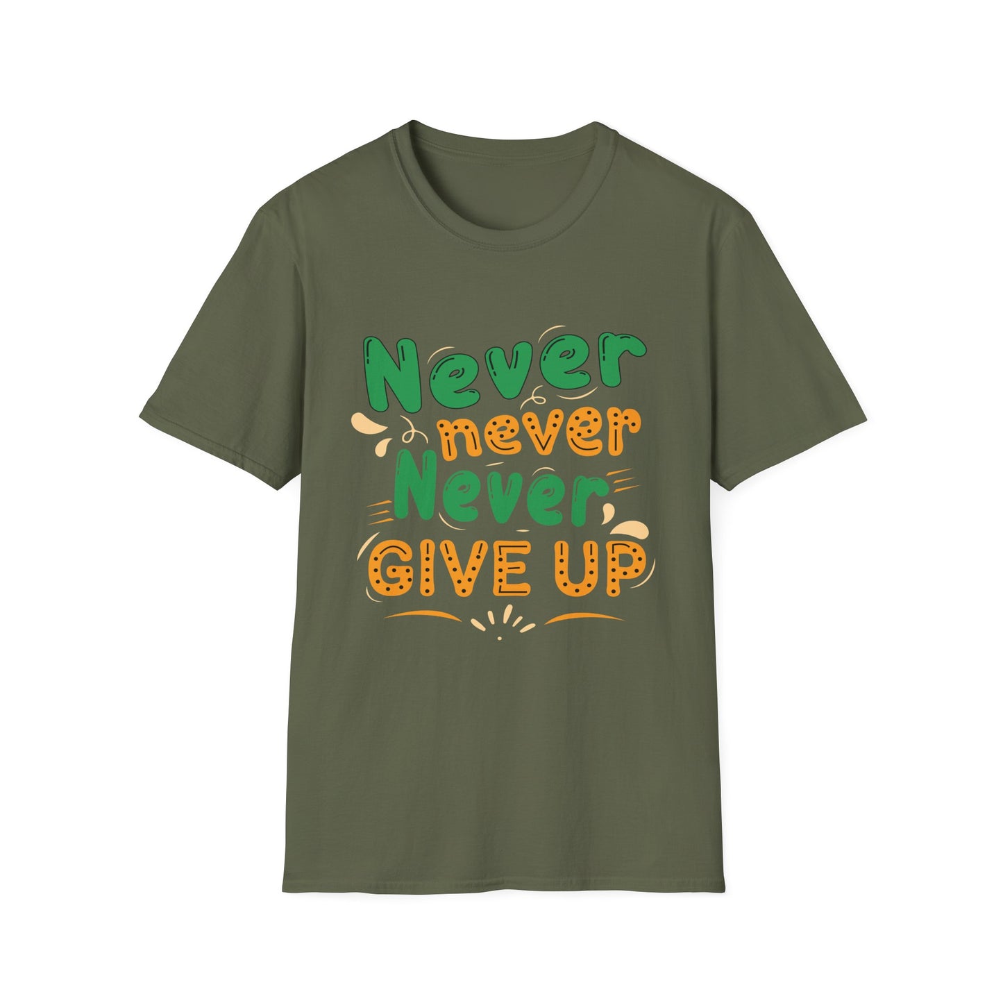 Motivational T-Shirt - Never Never Never Give Up