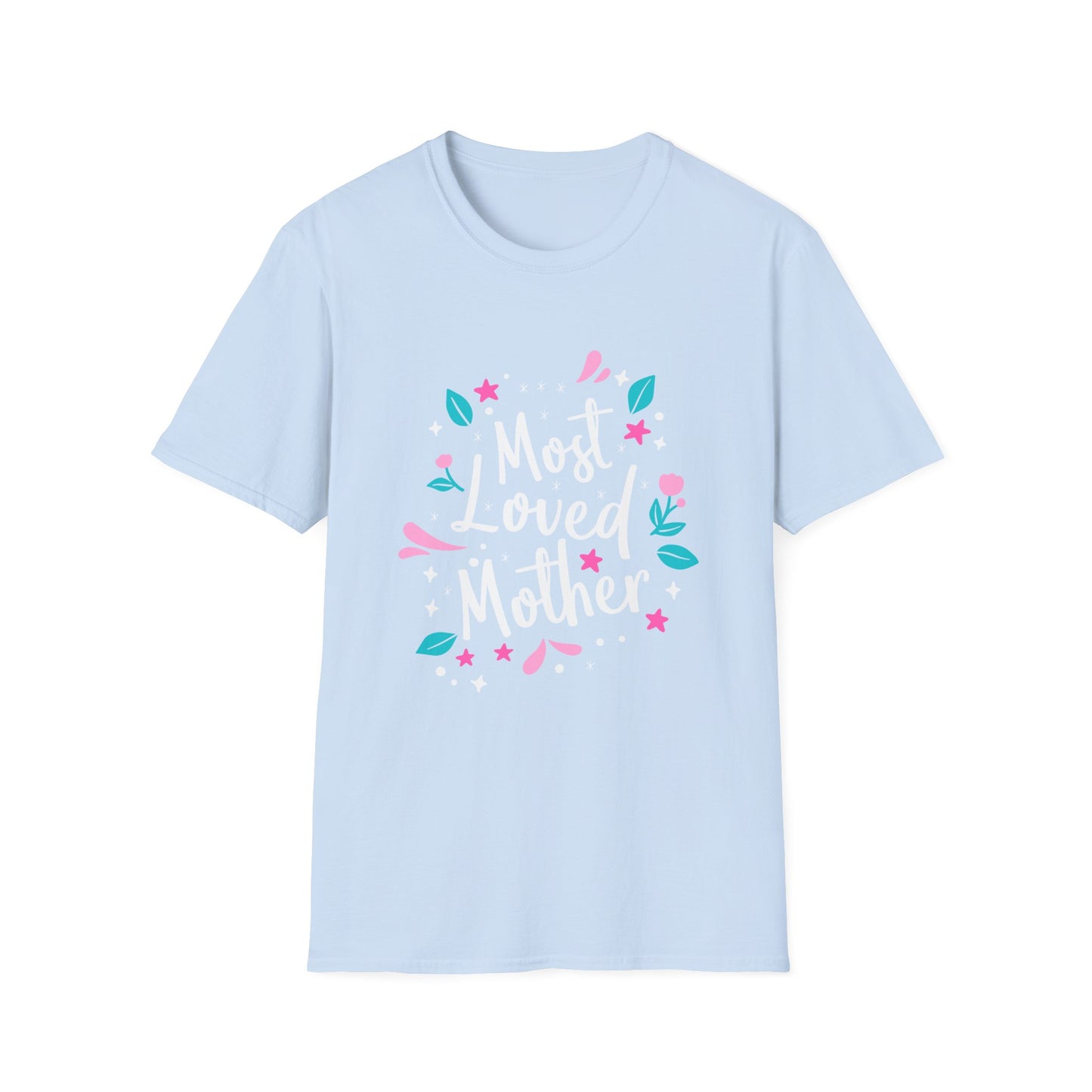 Most Loved Mother T-Shirt