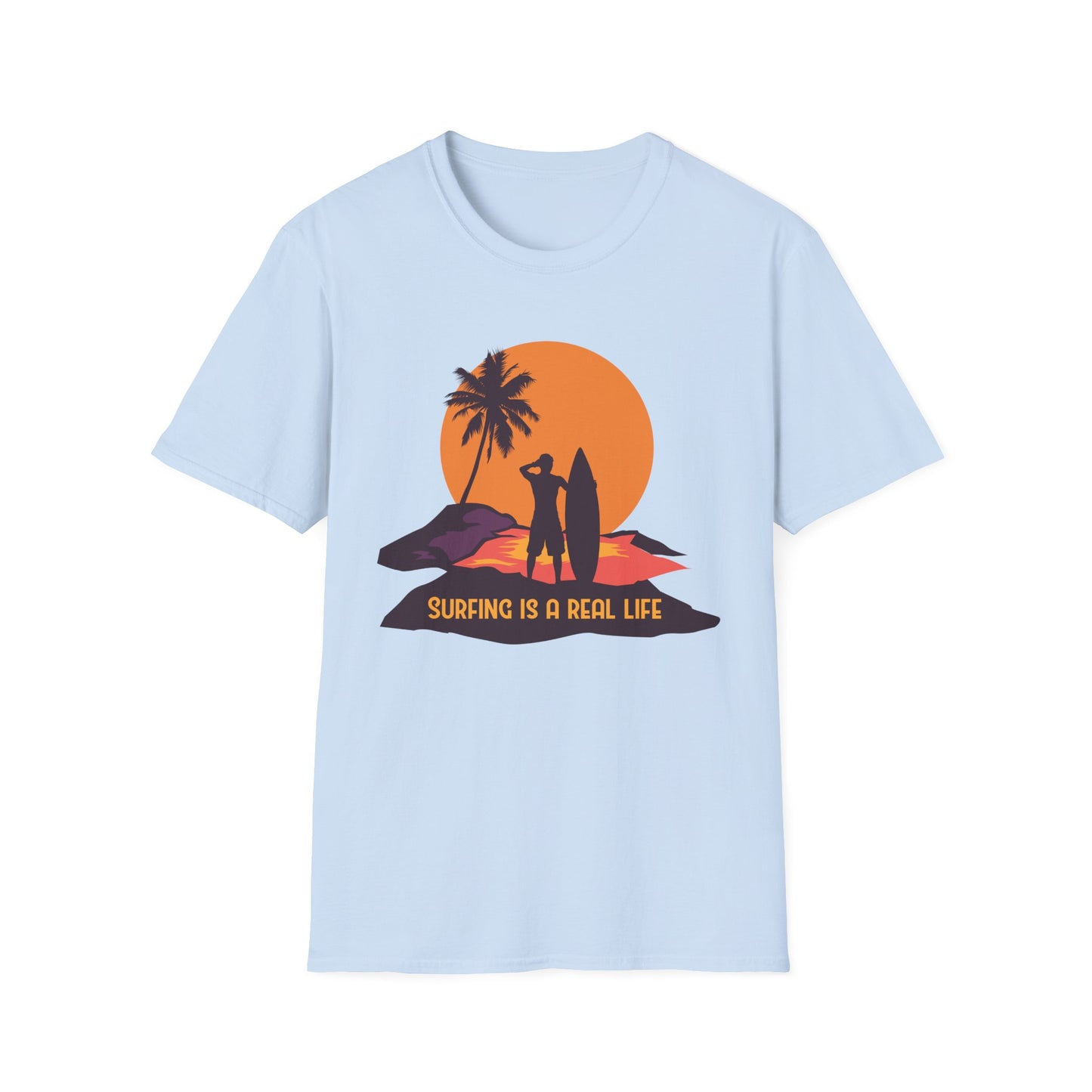 Surfing Is A Real Life T-Shirt