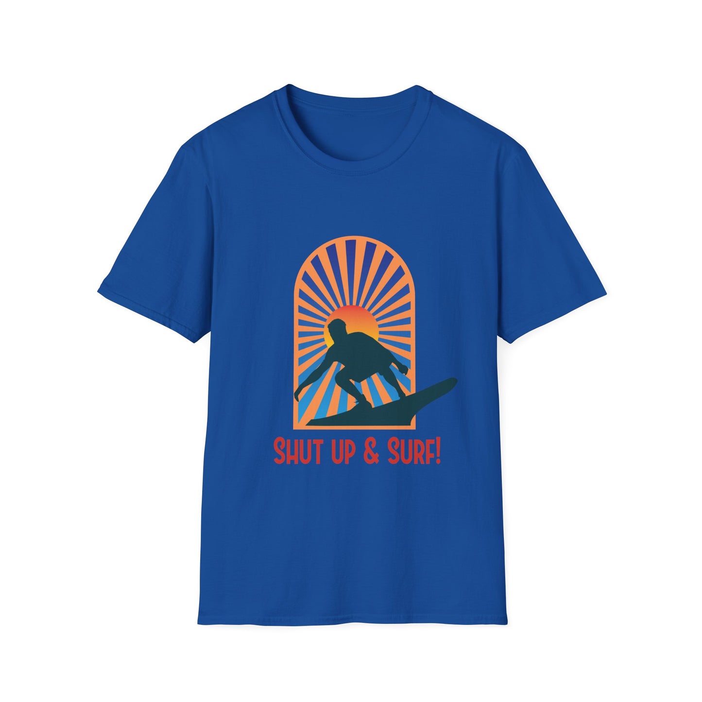 Surf T-Shirt - Shut Up & Surf Design