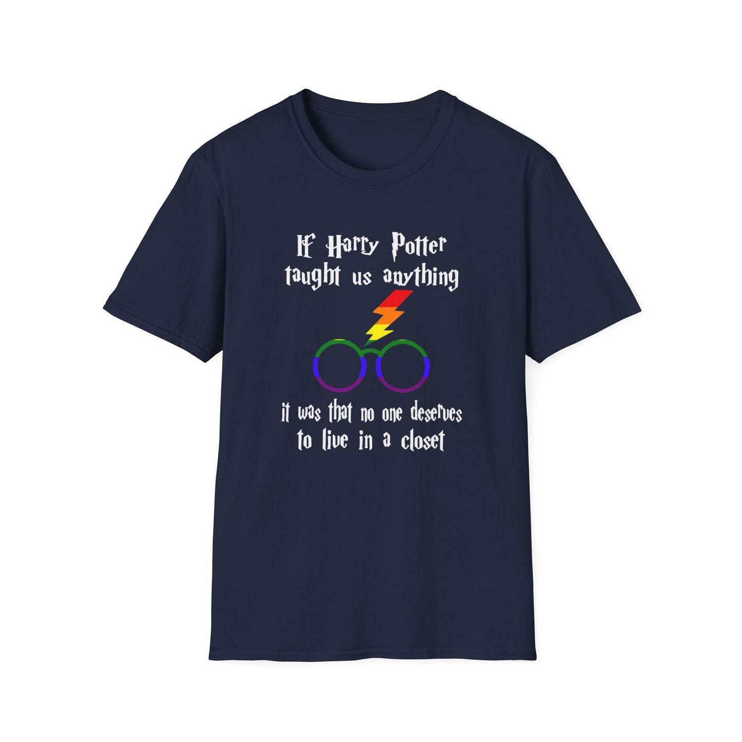 Harry Potter Unisex T-Shirt - 'If Harry Potter Taught Us Anything'