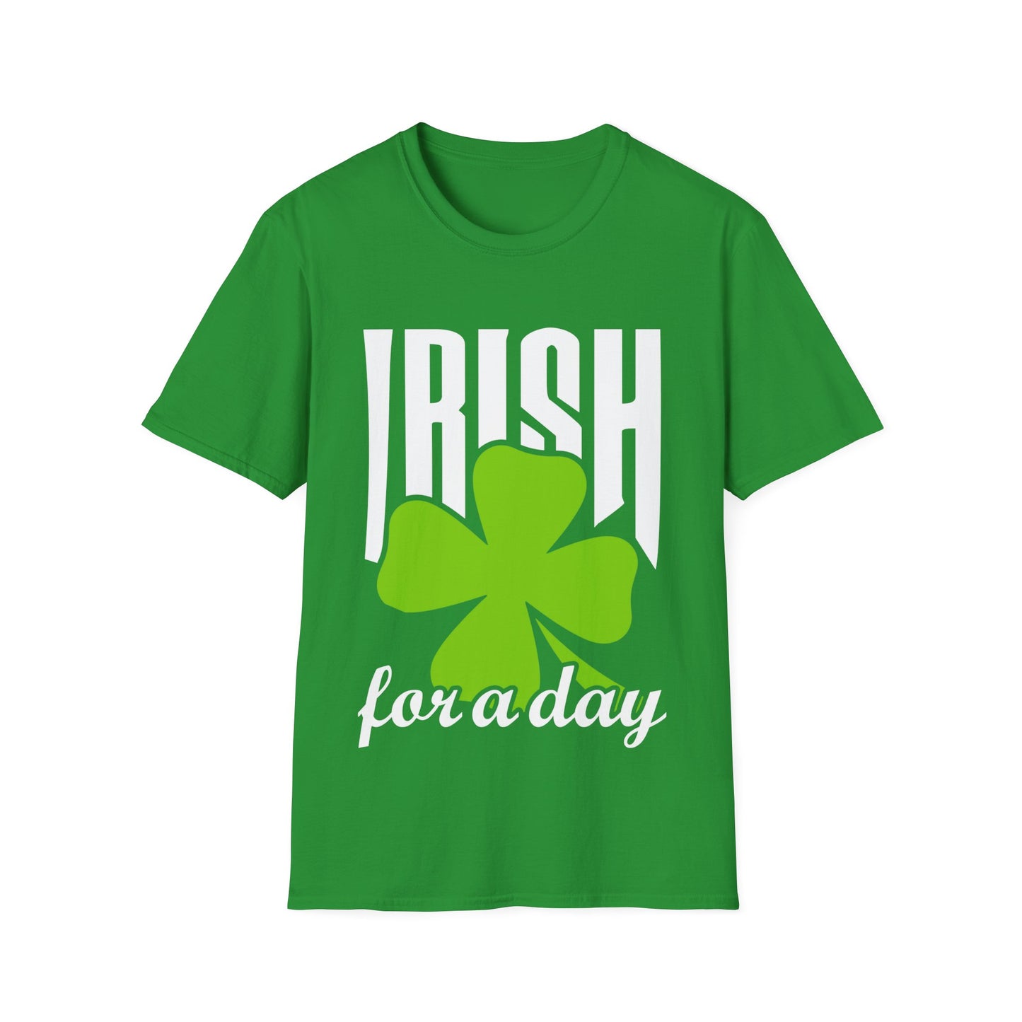 St. Patrick's Day T-Shirt - Irish For A Day