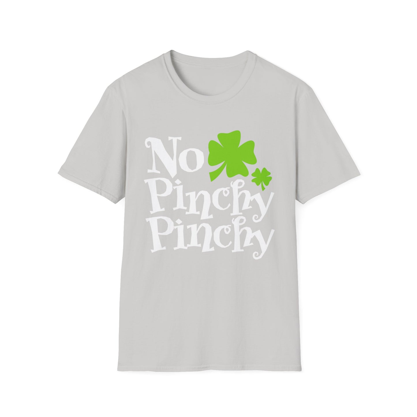 Softstyle T-Shirt No Pinchy Pinchy