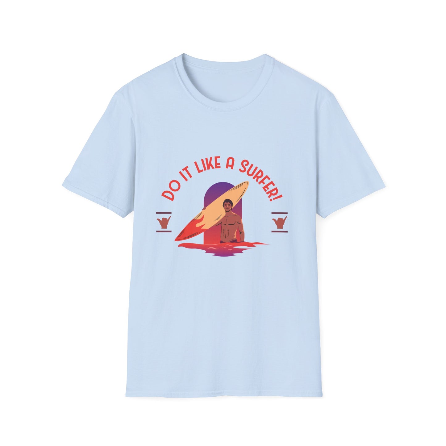 Surfer T-Shirt - Do It Like A Surfer Design