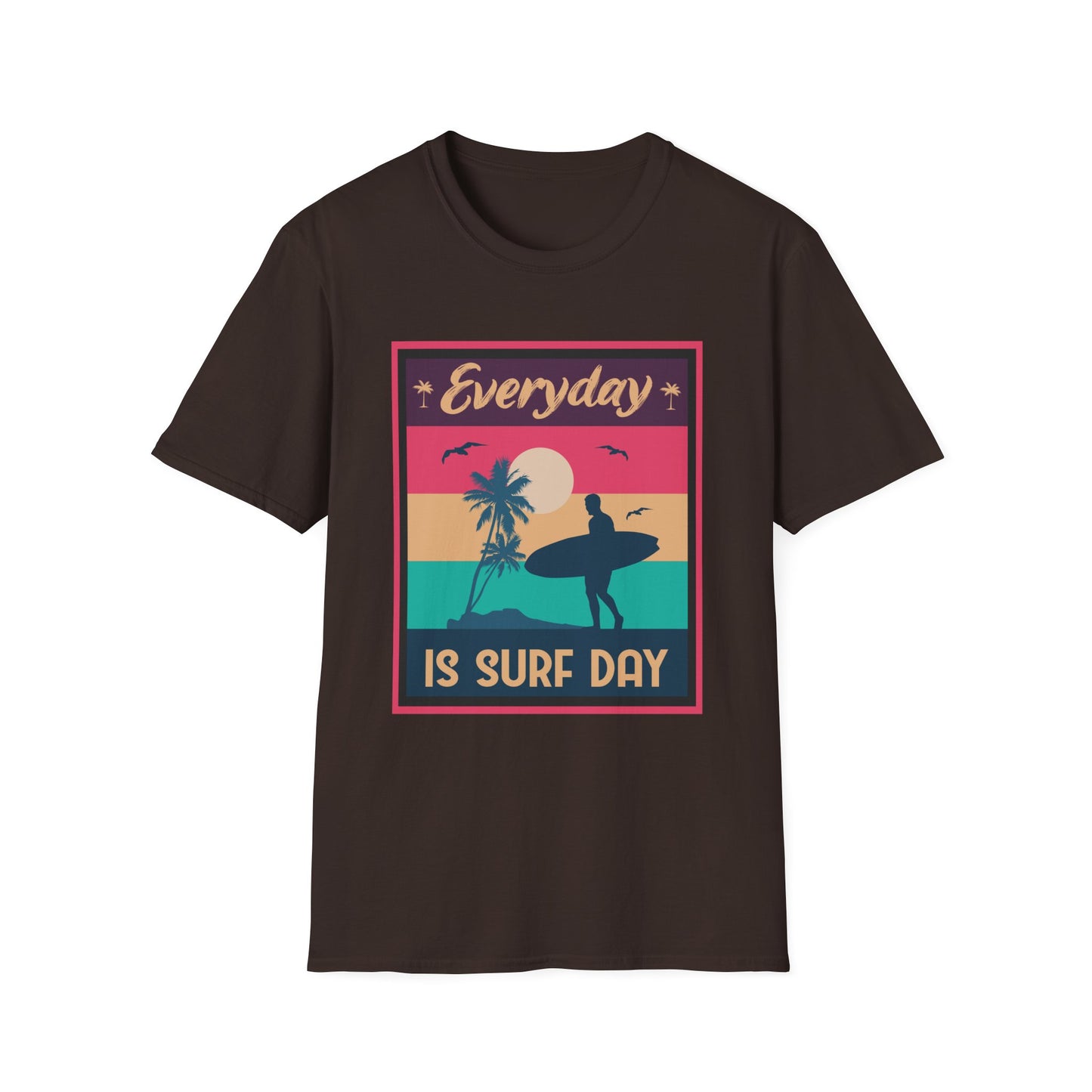 Surf Day Unisex T-Shirt - Everyday Is A Surf Day