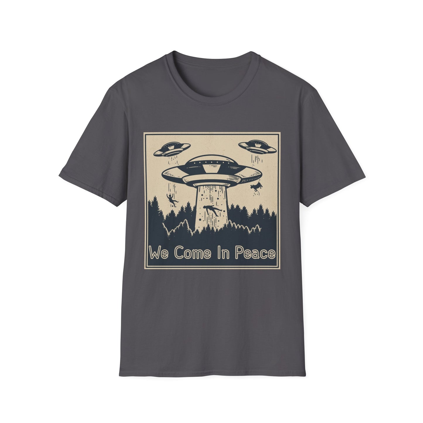 Peaceful T-Shirt - 'We Come in Peace' Design