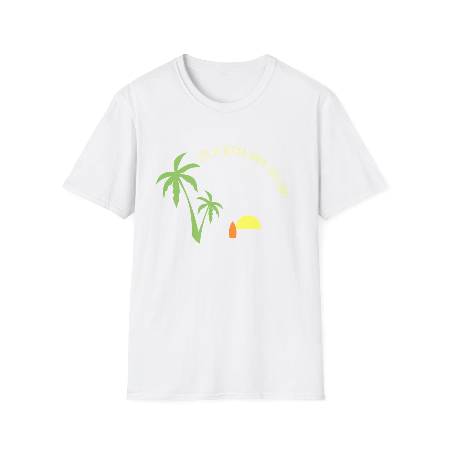 Surfing T-Shirt - Life is Better When you Surf