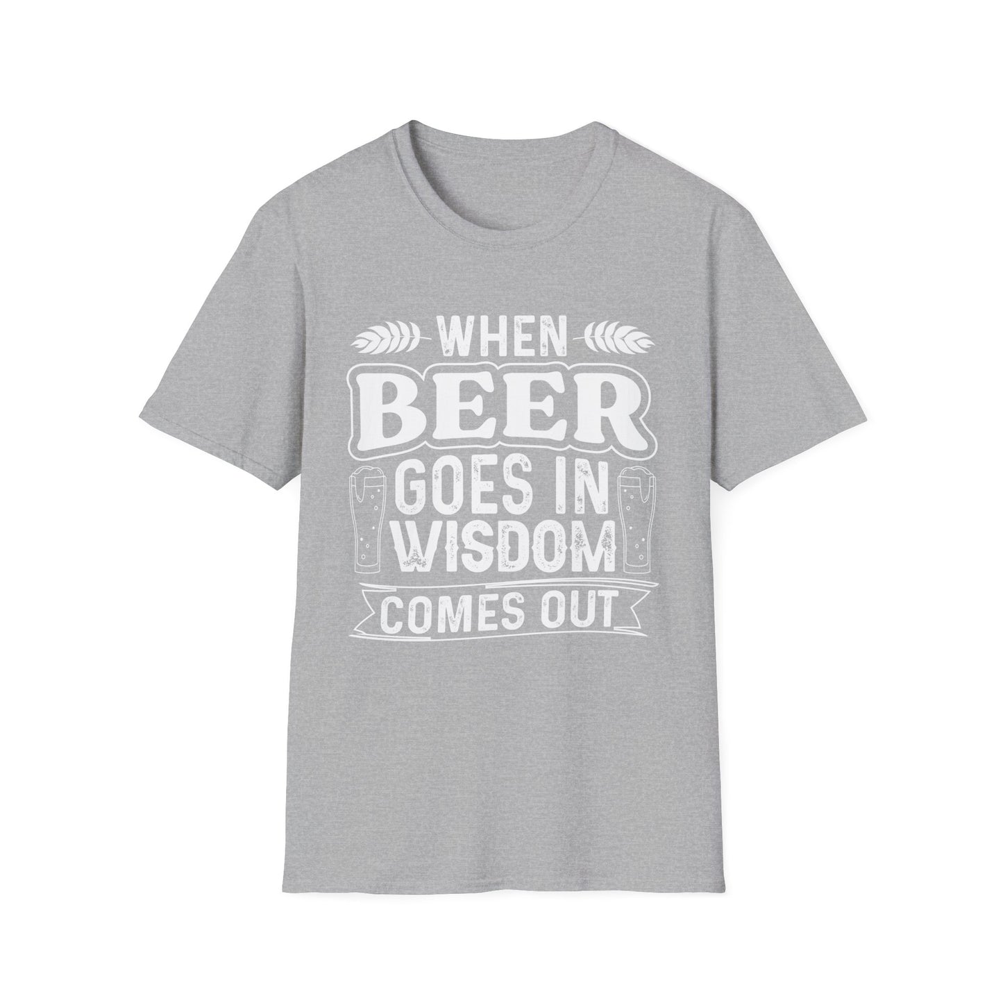 Funny Beer Drinking Unisex T-Shirt - When Beer Goes in