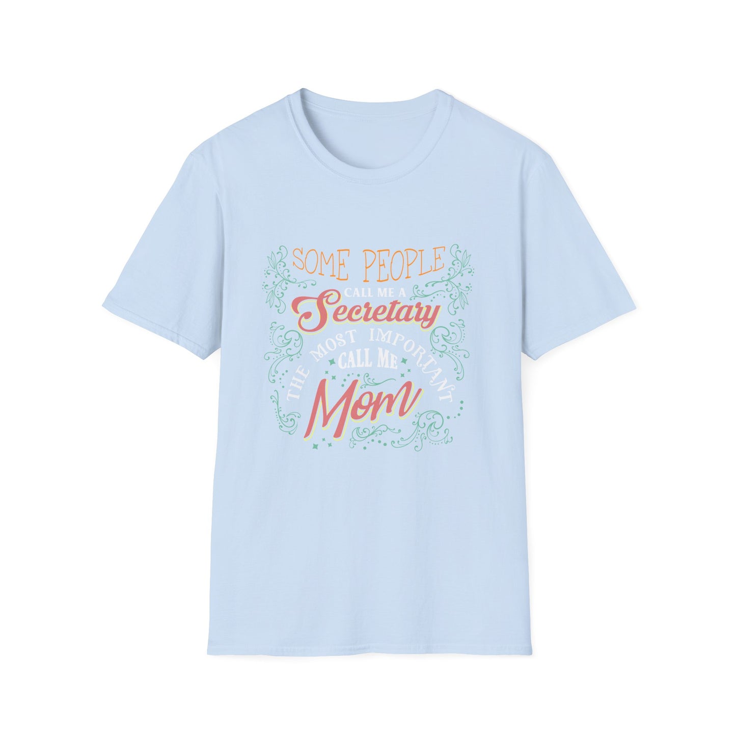 Secretary Mom Unisex T-Shirt