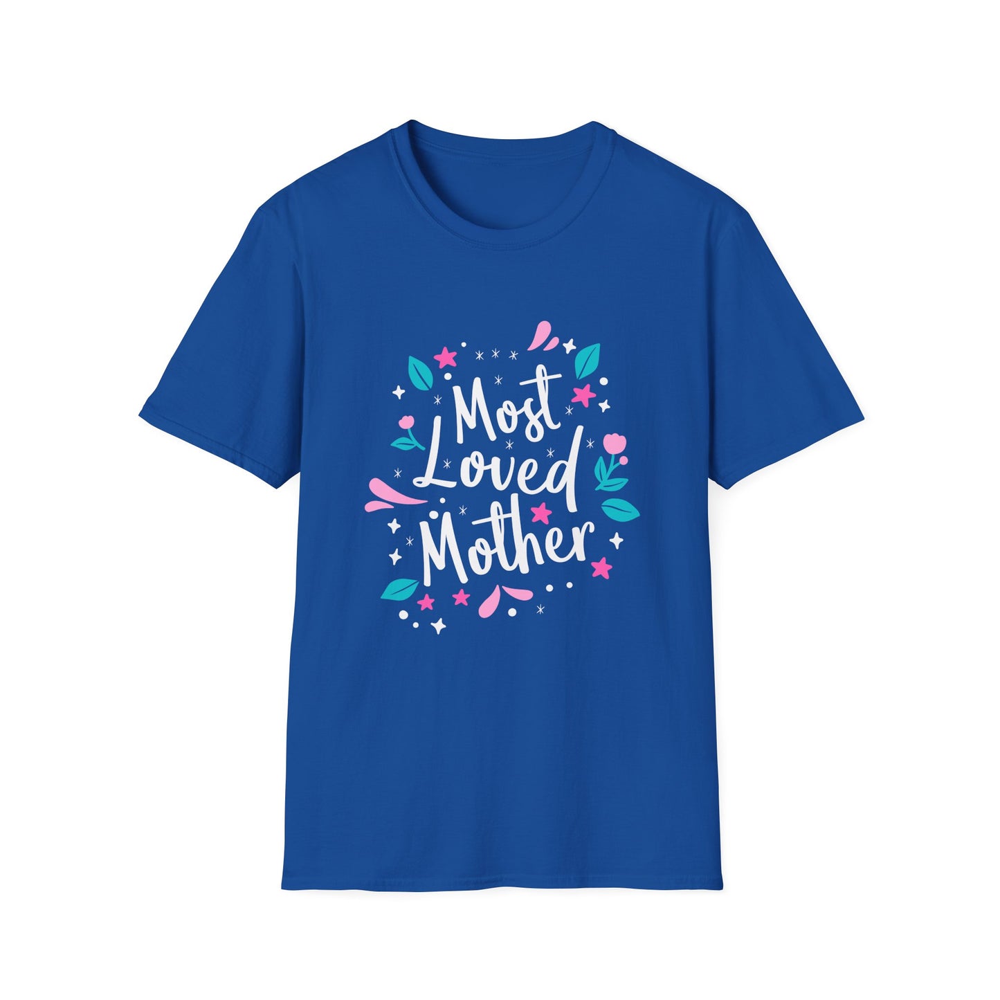 Most Loved Mother T-Shirt
