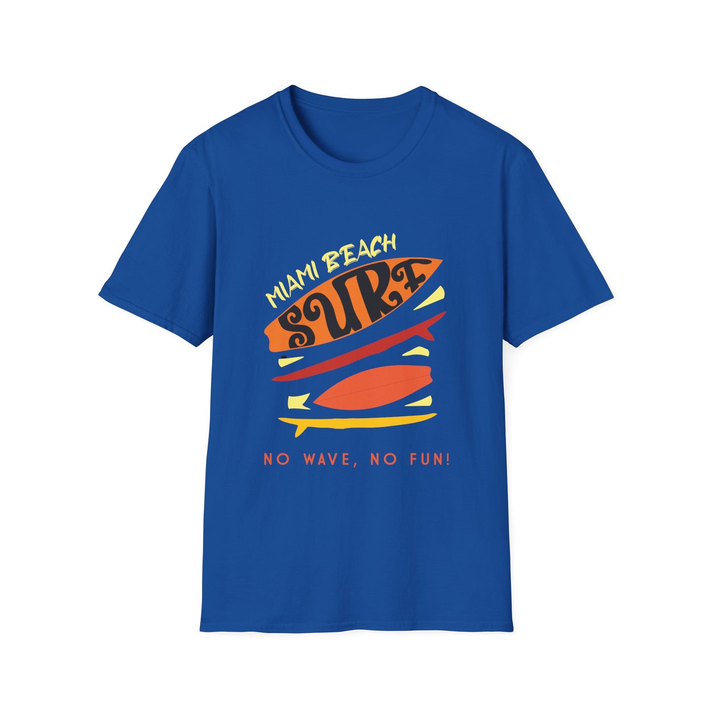 No Waves No Fun T-Shirt