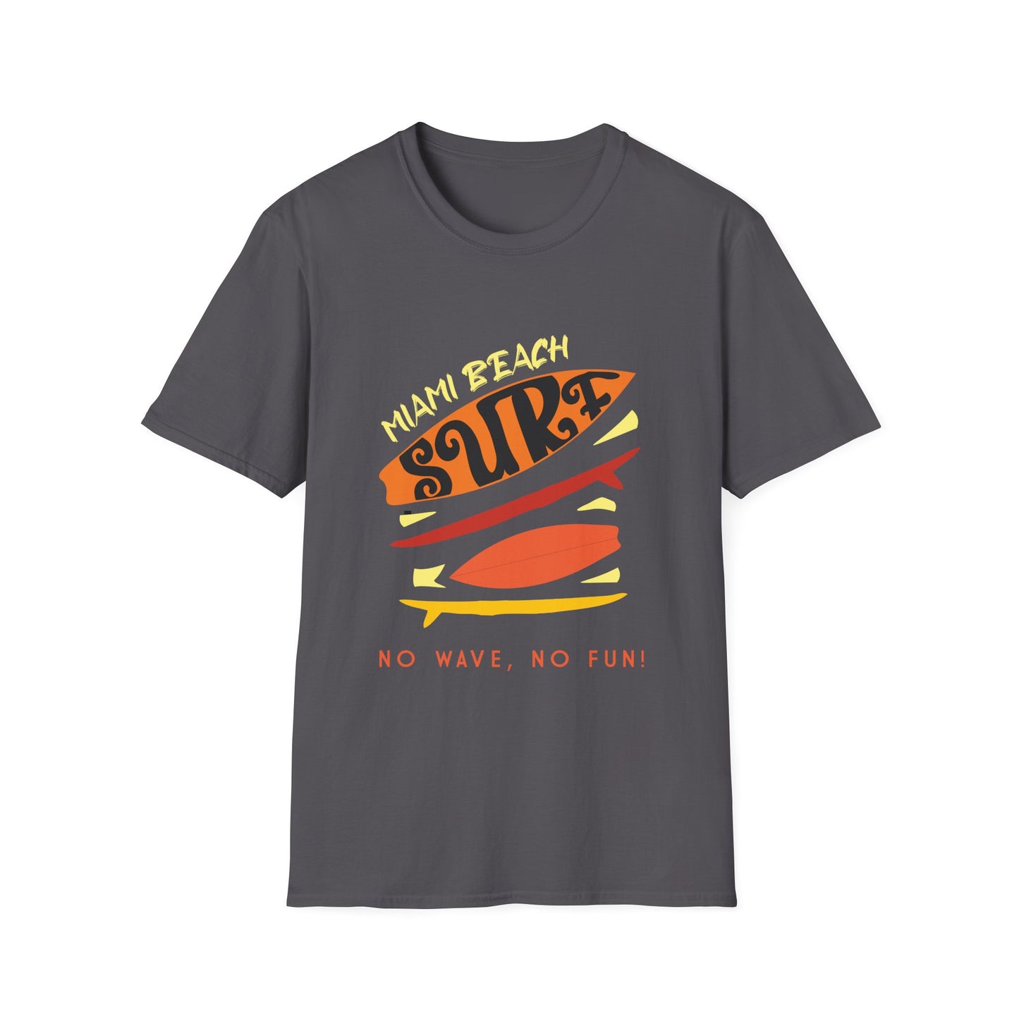 No Waves No Fun T-Shirt
