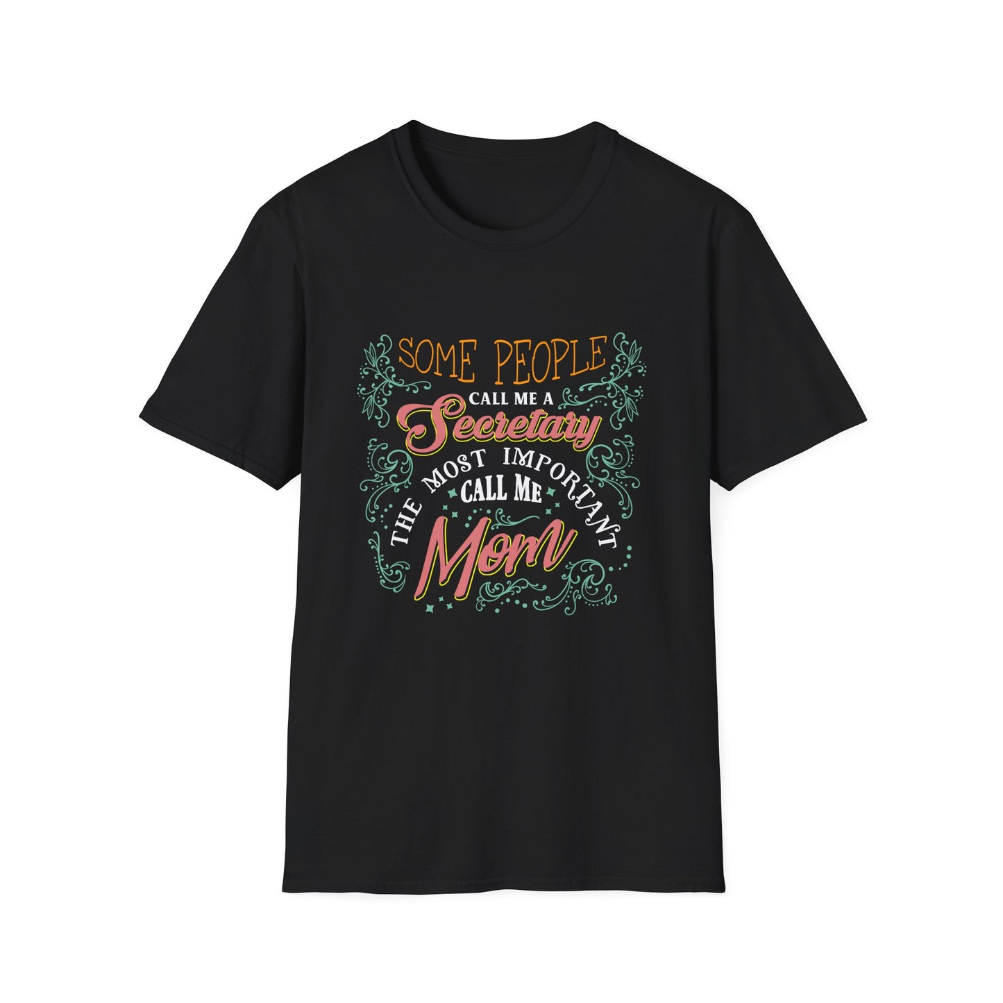 Secretary Mom Unisex T-Shirt